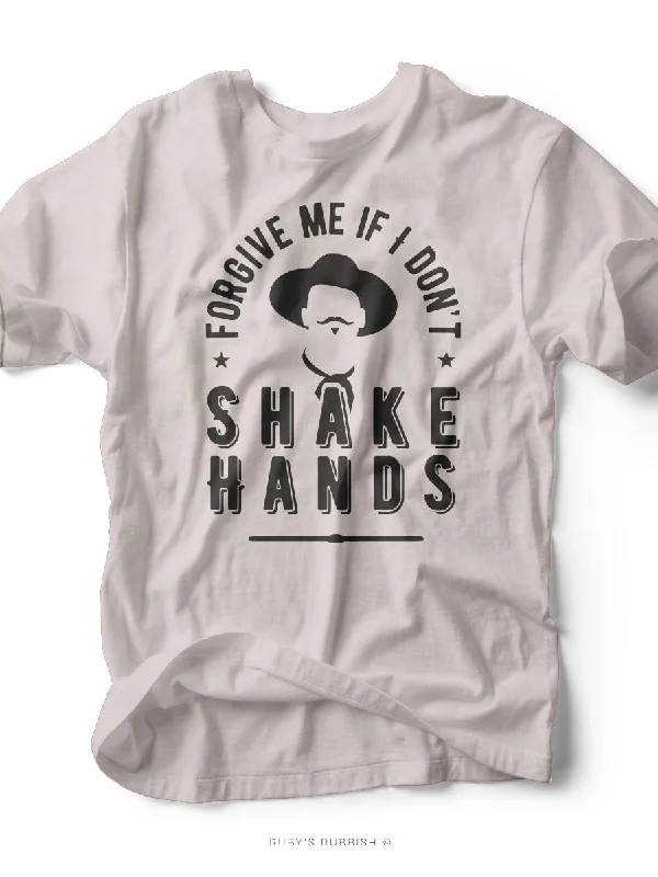 Forgive Me If I Don't Shake Hands | Men's T-Shirt | Ruby’s Rubbish®