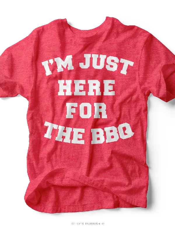 I'm Just Here For the BBQ | Funny T-Shirt | Ruby’s Rubbish®