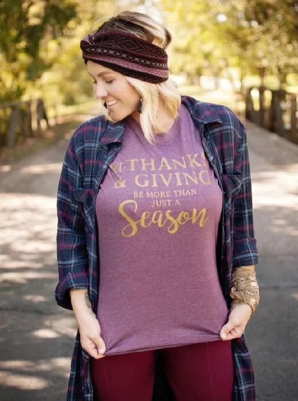 Let Thanks & Giving Be More | Seasonal T-Shirt | Ruby’s Rubbish®